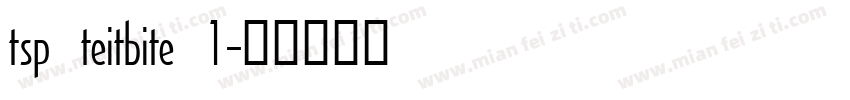 tsp teitbite 1字体转换